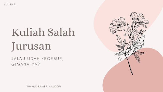 Kuliah Salah Jurusan