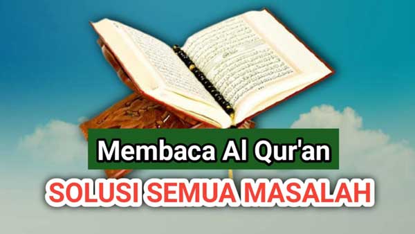 Membaca Al-Qur'an Solusi Hadir