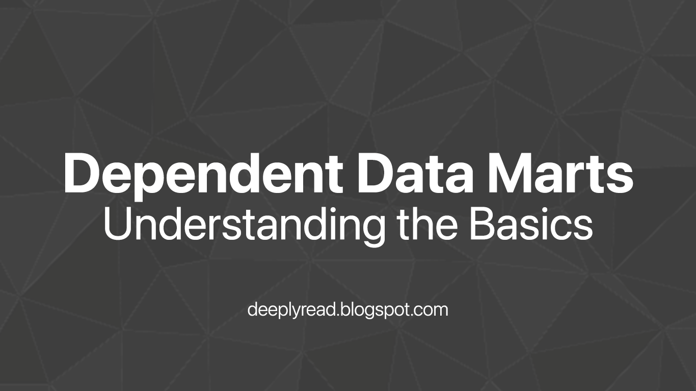 Dependent Data Marts