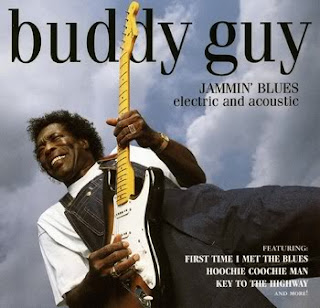 Buddy Guy - (2003) Jammin' Blues Electric And Acoustic