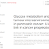 Metabolismo da glicose e microambiente tumoral no câncer de pâncreas: um elo fundamental na progressão do câncer.