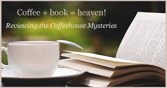 Reviewing the Coffeehouse Mysteries