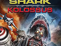 Mega Shark Versus Kolossus