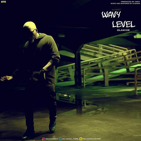 Olamide - Wavy Level mp3