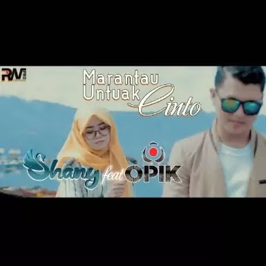 Marantau Untuak Cinto - Shany feat Opik