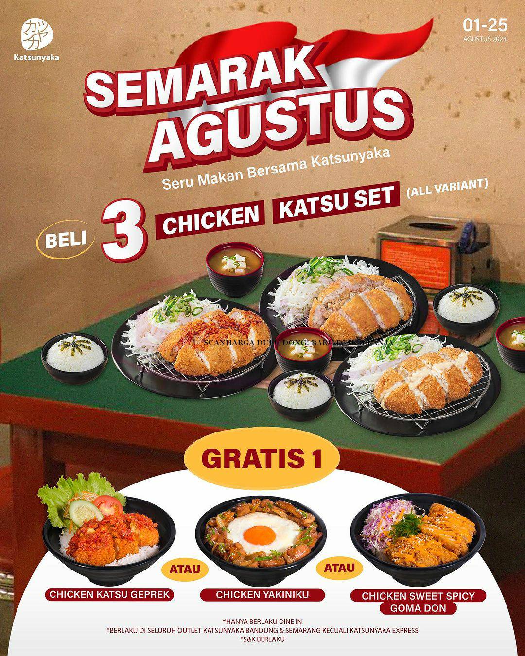 Promo KATSUNYAKA SEMARAK MERDEKA! BELI 3 CHICKEN KATSU SET GRATIS 1 MENU DON