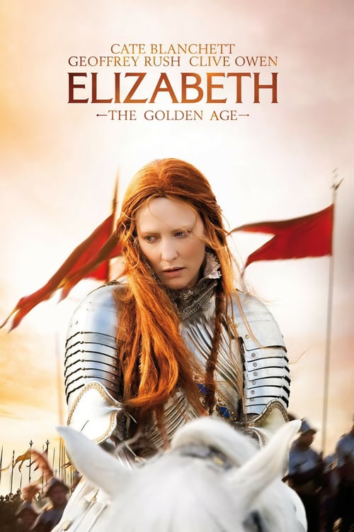 Watch Elizabeth: The Golden Age 2007 Full Movie With English Subtitles