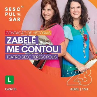 Dia 23-04 Zabelê me contou no Sesc Teresópolis