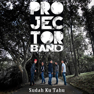 Projector Band - Sudah Ku Tahu MP3