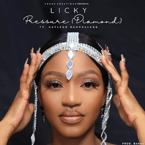  LICKY set to release her upcoming single titled Pressure (Diamond) Featuring Katlego Ramphaleng