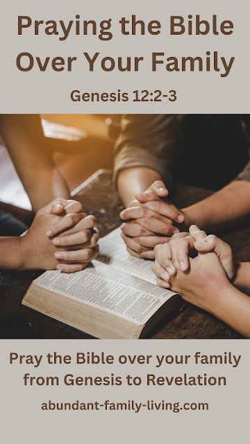 Praying the Bible Over Your Family:  Genesis 12:2-3