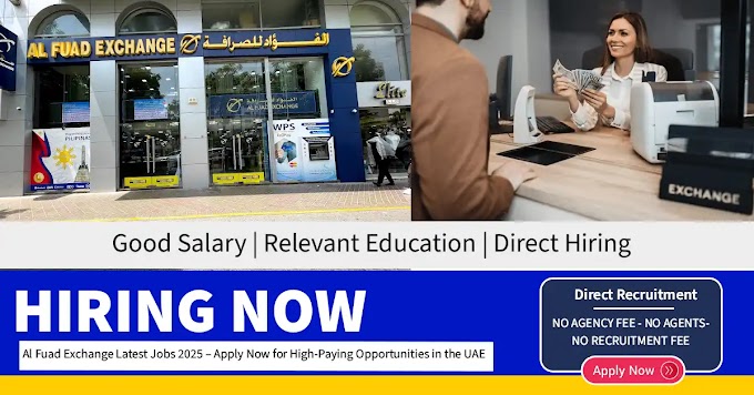 Al Fuad Exchange Latest Jobs 2025 – Apply Now for High-Paying Opportunities in the UAE