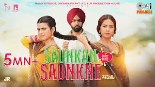 Saunkan Saunkne Lyrics (Title Song) - Ammy Virk