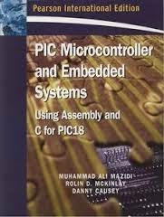 PIC Micro-Controller And Embedded Systems (Solution Manual) By M. Ali Mazidi