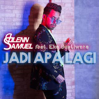 MP3 download Glenn Samuel - Jadi Apa Lagi (feat. Eka Gustiwana) - Single iTunes plus aac m4a mp3