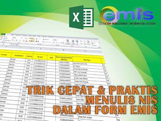 Tips cepat dan mudah entri NIS Lokal dalam Formulir Excel EMIS boleh dibilang trik seder Tips Cepat Mudah Entri NIS Lokal Dalam EMIS 