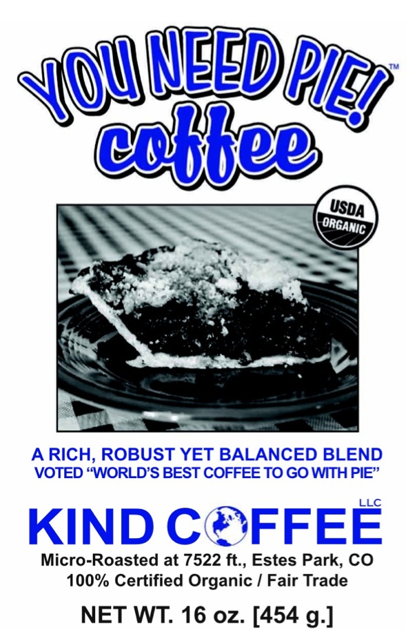 You Need Pie . Com You Need Pie!™ Coffee voted World's