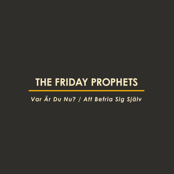 The Friday Prophets stream new 2-songs EP