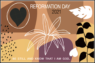 Reformation Day 2021