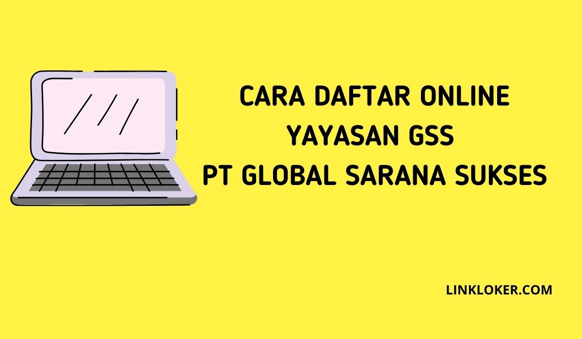 Daftar Online Yayasan GSS