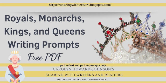 Royals, Monarchs, Kings, and Queens Prompts for Writing Groups and Teachers
