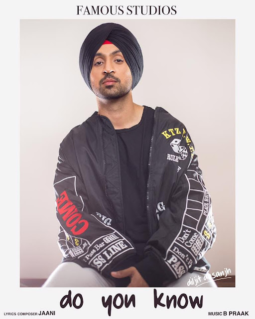 Do You Know Song Diljit
