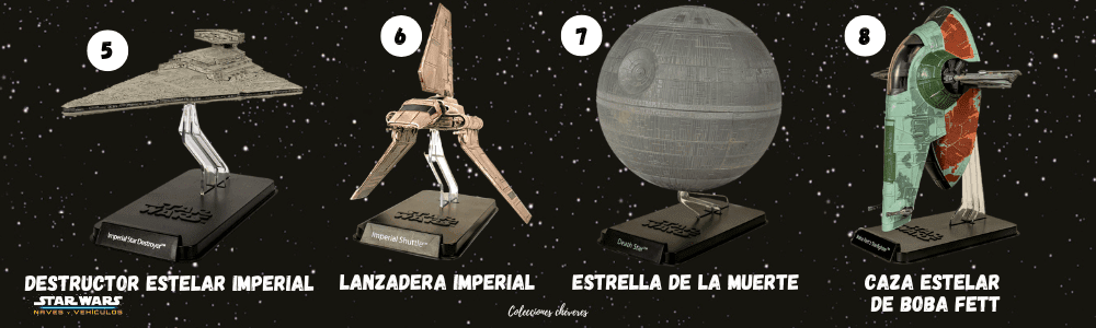 colección naves y vehículos star wars, Destructor Estelar Imperial, Lanzadera Imperial, Estrella de la muerte, Caza estelar de Boba Fett