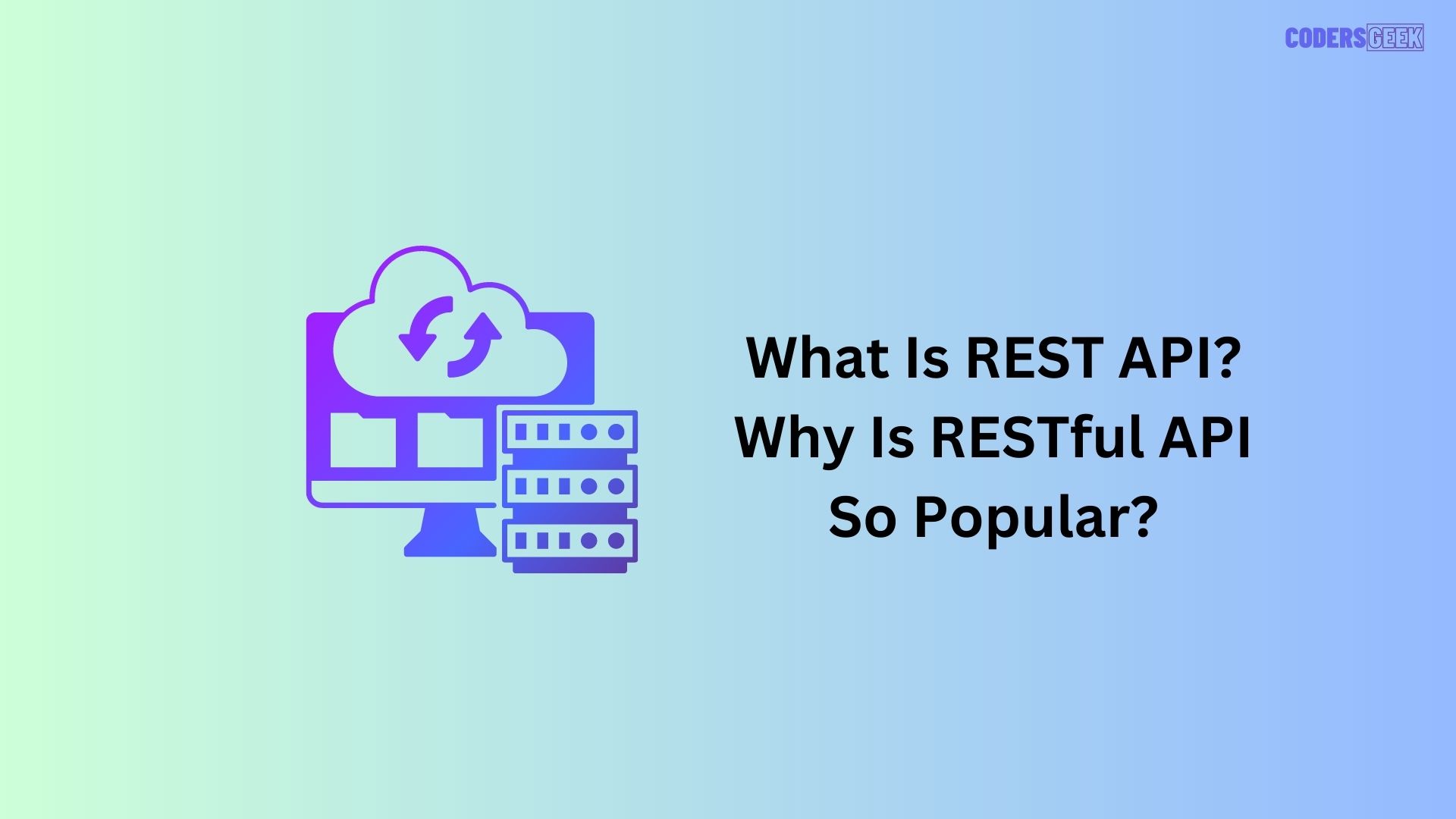 https://www.codersgeek.in/2023/05/what-is-rest-api-why-is-restful-api-so.html