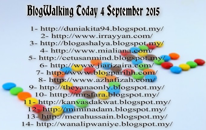  BlogWalking Untuk Hari Ini 4 September 2015 