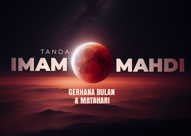 tanda imam mahdi gerhana bulan matahari