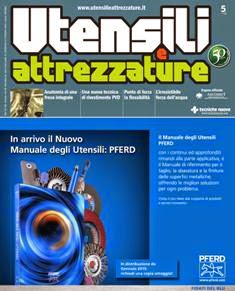 Utensili e Attrezzature 2014-05 - Ottobre 2014 | ISSN 1123-1092 | TRUE PDF | Bimestrale | Professionisti | Meccanica | Attrezzature e Sistemi | Utensili da Taglio
Utensili e Attrezzature è l’unica rivista tecnica specializzata in utensili da taglio, abrasivi, portautensili e attrezzature di bloccaggio pezzo. Grazie alla collaborazione con i migliori esperti del settore  provenienti da università, Centri di ricerca e aziende, Utensili e attrezzature è in grado di fornire informazioni tecniche e di mercato sempre aggiornate in modo da esaltare il ruolo sia degli utensili che delle attrezzature nell’economia di una lavorazione meccanica.