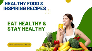 Healthy Food & Inspiring Recipes