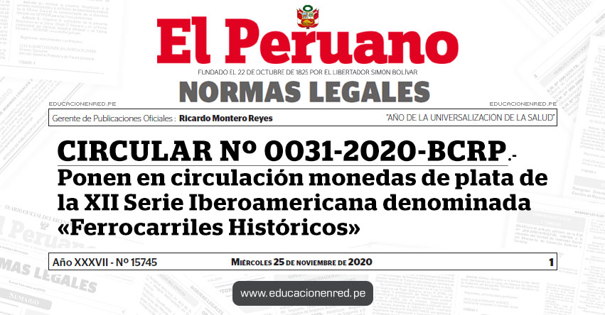 CIRCULAR Nº 0031-2020-BCRP.- Ponen en circulación monedas de plata de la XII Serie Iberoamericana denominada «Ferrocarriles Históricos»