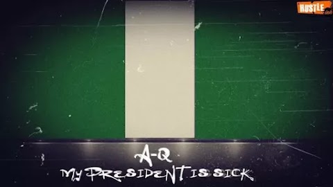 NEW MUSIC: MY PREISIDENT IS SICK by A Q (prod. Teckzilla)