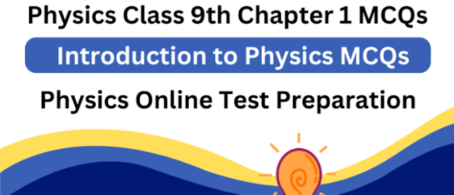  Physics Unit 1 Quick Revision with Short Notes and MCQs