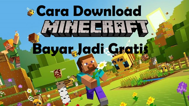 Cara Download Minecraft Bayar Jadi Gratis