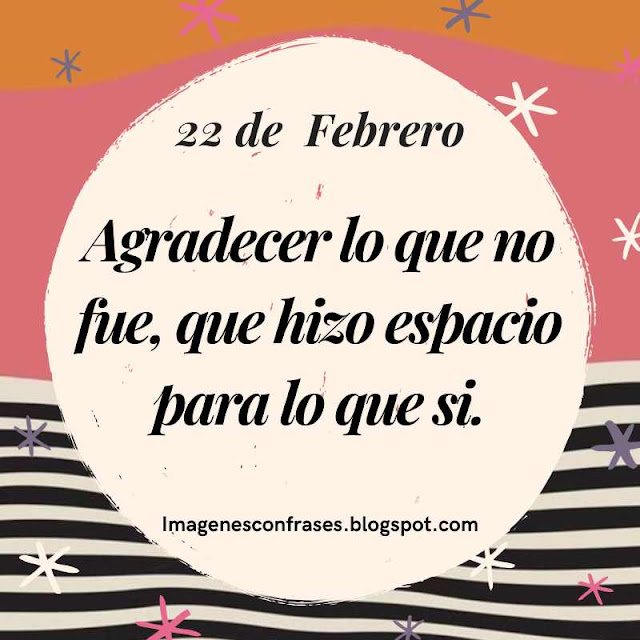 Frase del Día Jueves 22 de Febrero del 2024