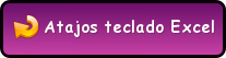 http://milyunacosasutiles.blogspot.com.es/2017/06/atajo-de-teclado-para-excel.html