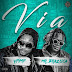 Ypimp - ViA (feat. Brazuca) 
