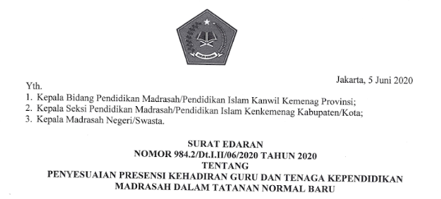 Surat Edaran Penyesuaian Presensi Kehadiran Guru dan Tenaga Kependidikan Madrasah dalam Tatanan Normal Baru