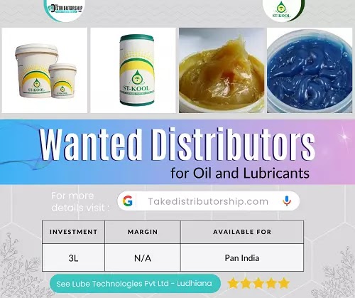 Wanted Distributors for Oil and Lubricants Products in Pan India