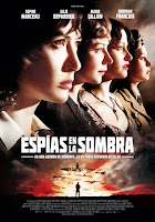 Espías en la Sombra (Les Femmes de l'Ombre) (2008)