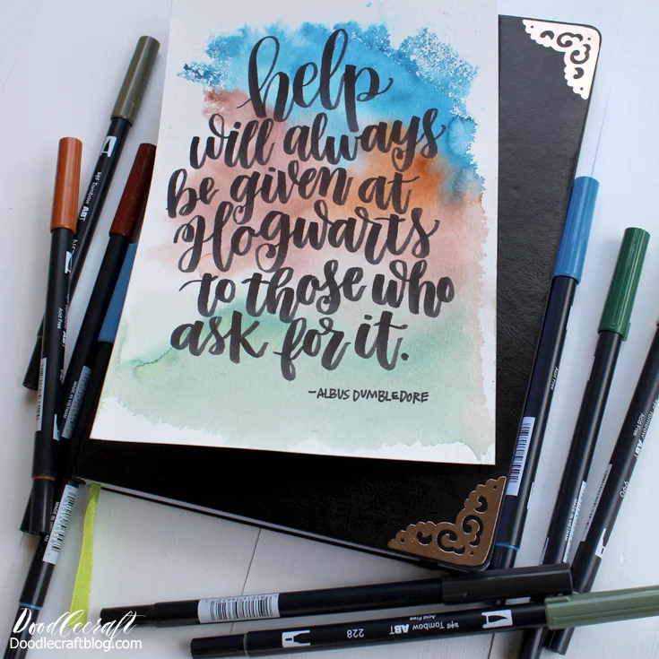 Use Tombow dual brush markers to do hand-lettering quotes of Albus Dumbledore