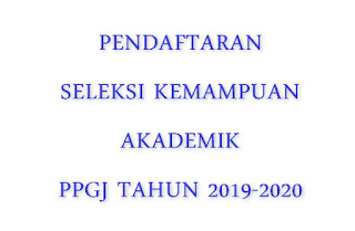 gtk.belajar.kemdikbud.go.id Pendaftaran Seleksi Kemampuan Akademik  Pretes PPGJ