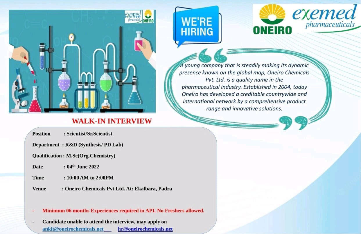 Job Available's for Oneiro Chemicals Pvt.Ltd Walk In Interview for MSc Organic Chemistry