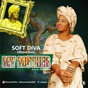 Download: Soft diva-My mother