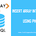 Insert Array into MySQL Database using PHP