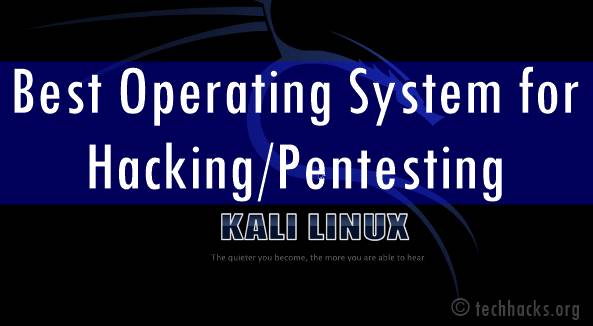Best Operating System For Hackers 2016