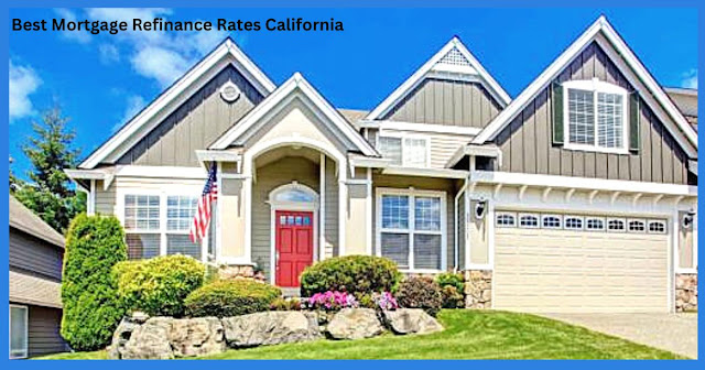 Best Mortgage Refinance Rates California