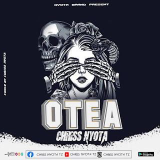 AUDIO | Chriss Nyota - Otea | Mp3 Download 
